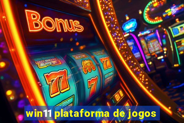 win11 plataforma de jogos