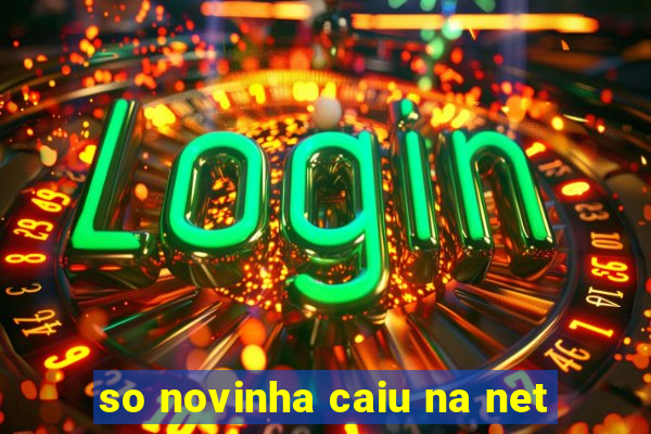 so novinha caiu na net