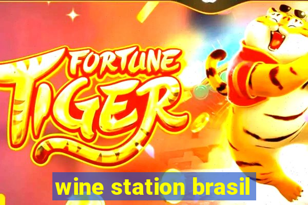 wine station brasil