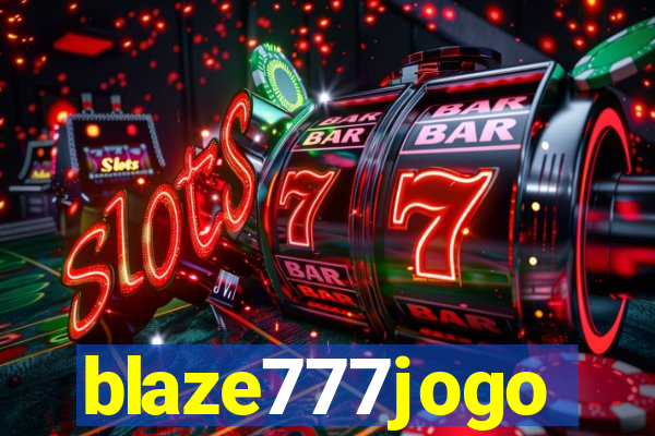 blaze777jogo