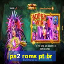 ps2 roms pt br