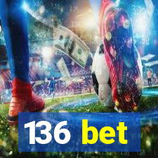 136 bet