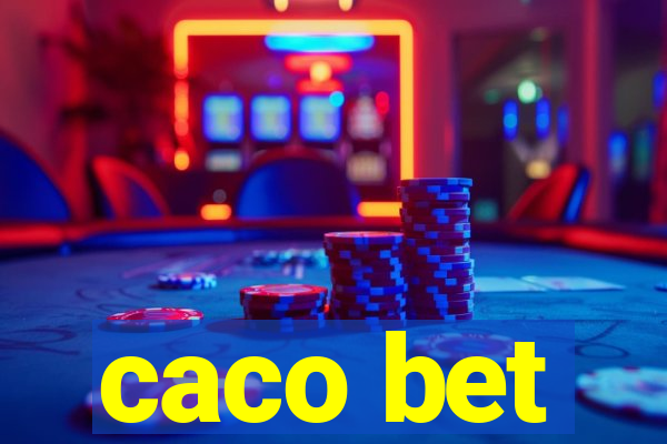 caco bet