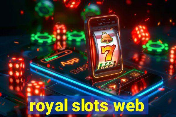 royal slots web