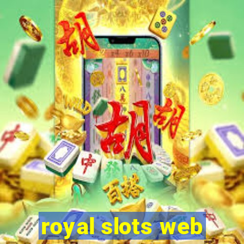 royal slots web