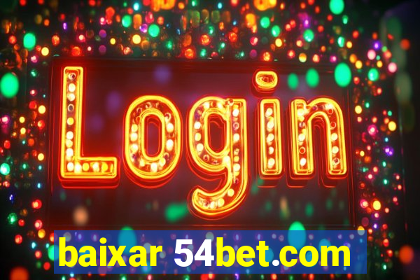 baixar 54bet.com