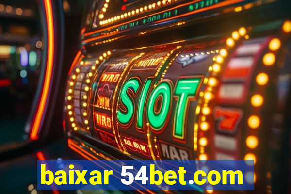 baixar 54bet.com