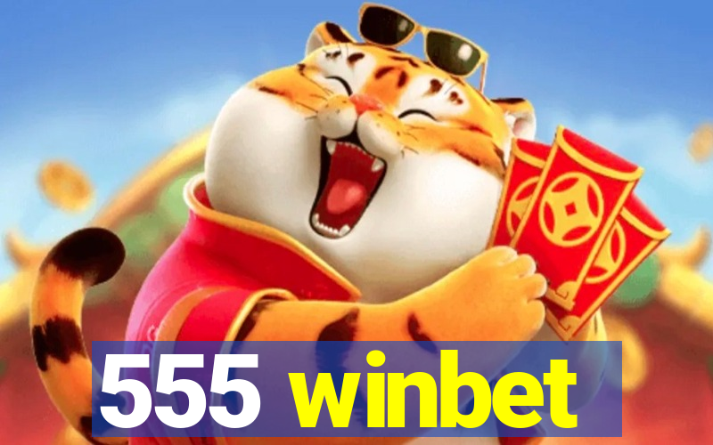 555 winbet