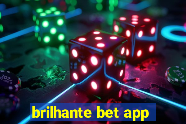 brilhante bet app