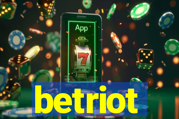 betriot