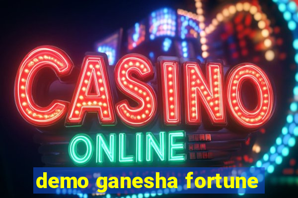 demo ganesha fortune