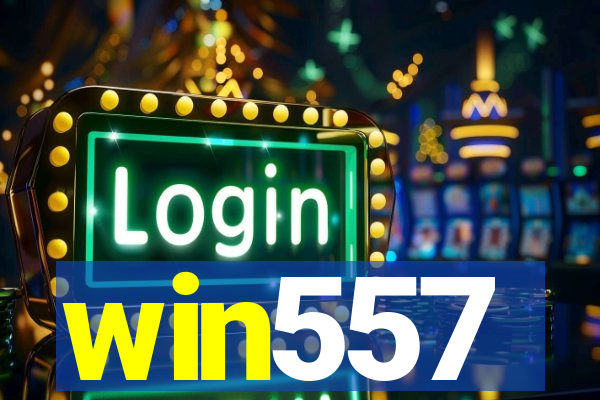 win557