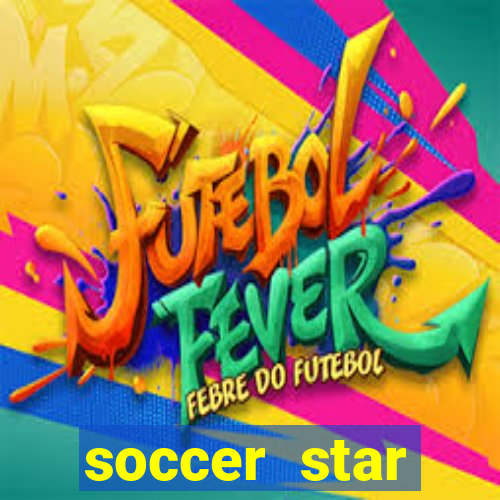 soccer star dinheiro infinito