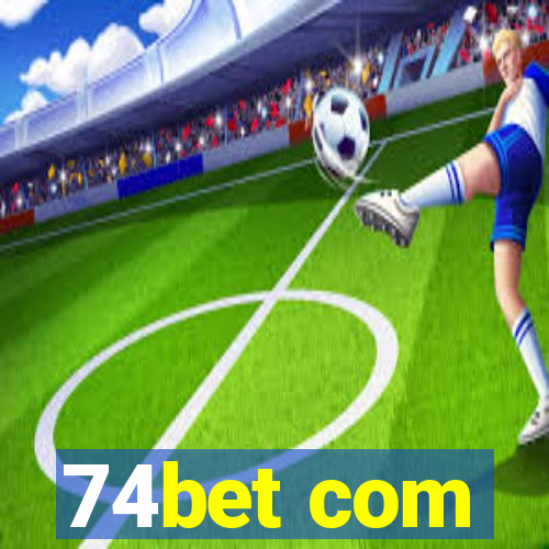 74bet com