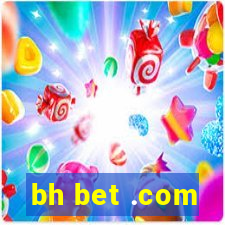 bh bet .com