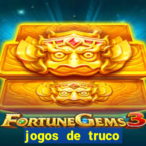 jogos de truco online valendo dinheiro