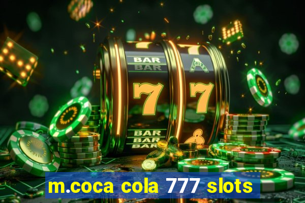 m.coca cola 777 slots