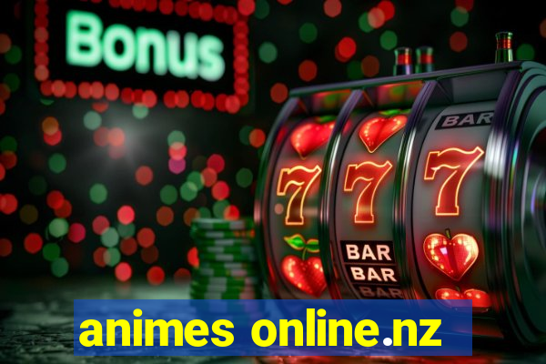 animes online.nz