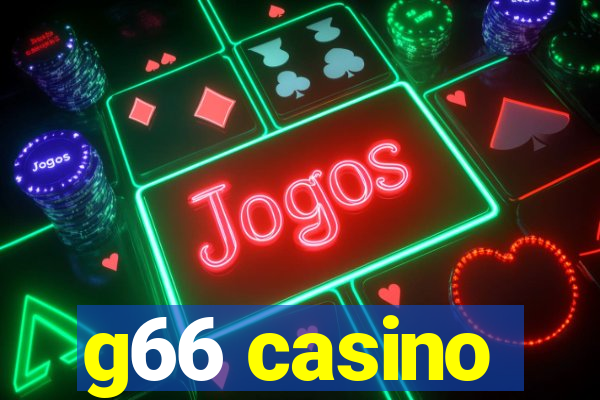 g66 casino