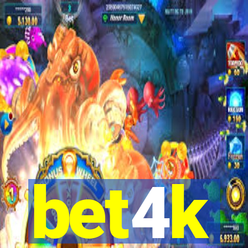 bet4k