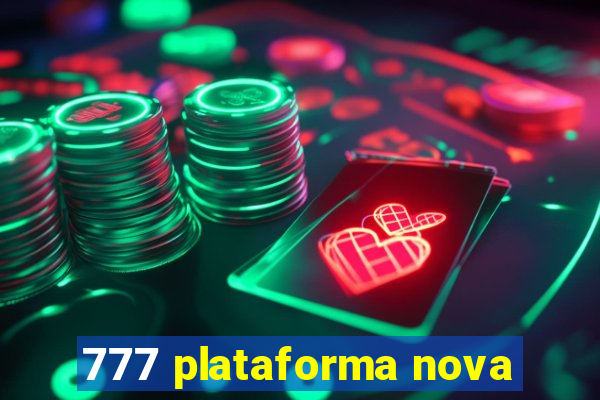 777 plataforma nova