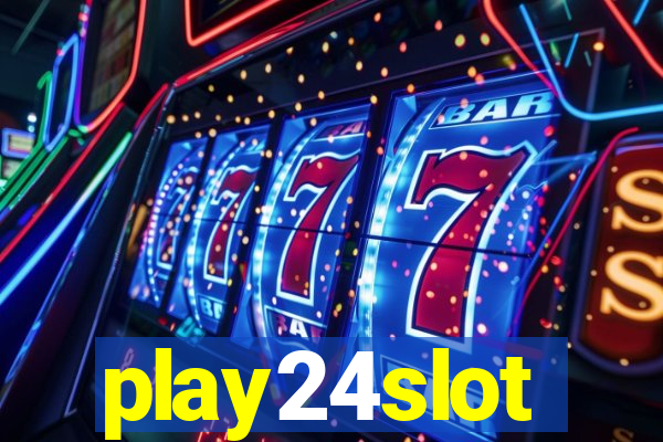 play24slot