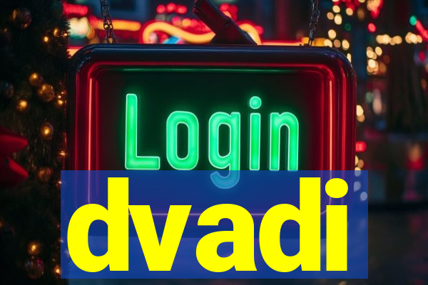 dvadi