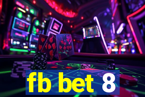 fb bet 8