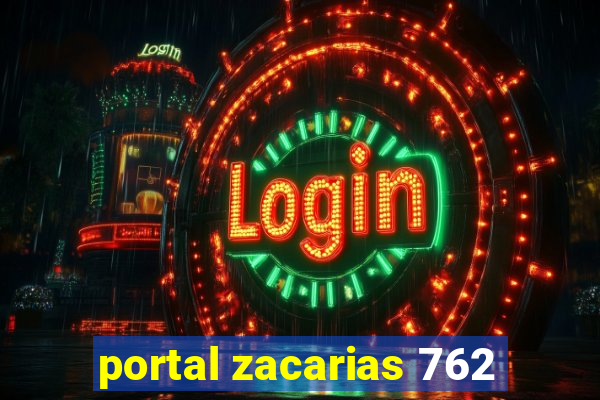 portal zacarias 762