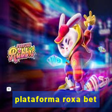 plataforma roxa bet