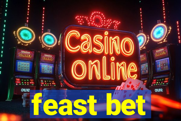 feast bet