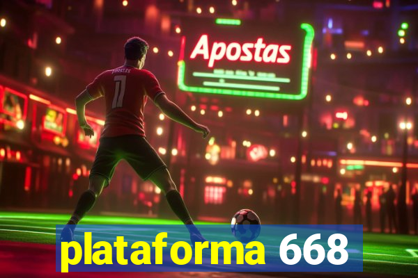 plataforma 668