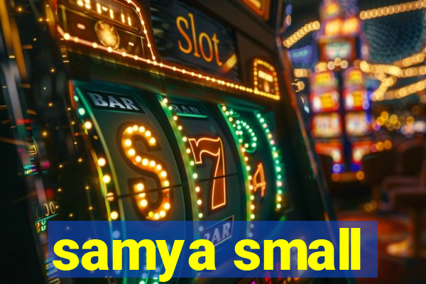 samya small