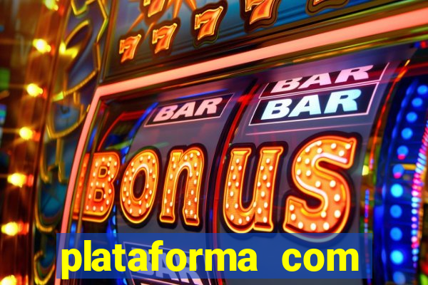 plataforma com conta demo fortune tiger