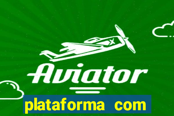 plataforma com conta demo fortune tiger