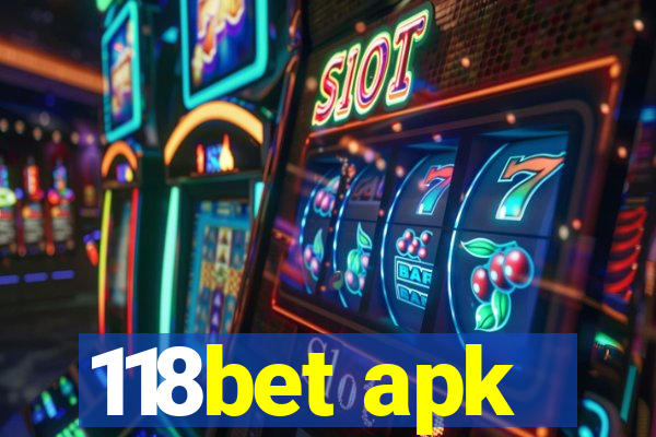 118bet apk