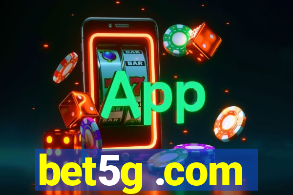 bet5g .com