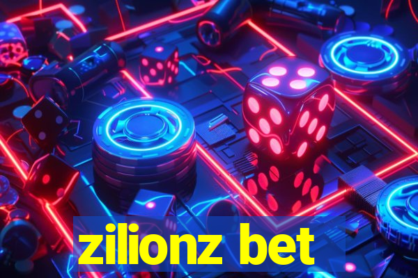 zilionz bet