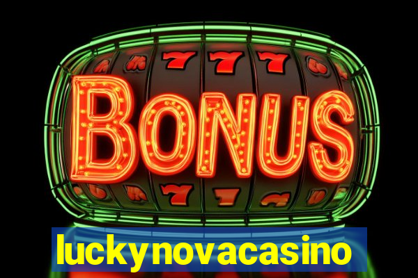 luckynovacasino