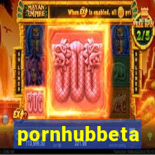 pornhubbeta