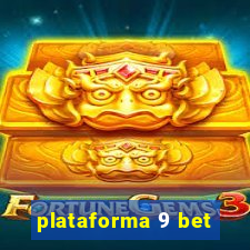 plataforma 9 bet