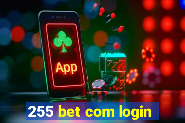 255 bet com login