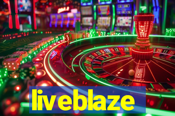 liveblaze