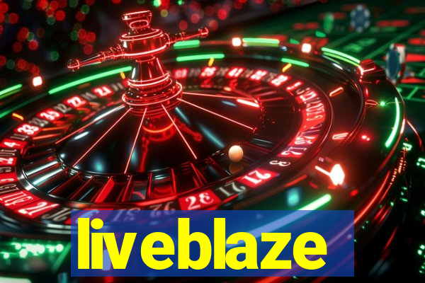 liveblaze