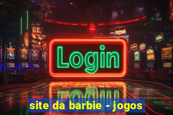 site da barbie - jogos