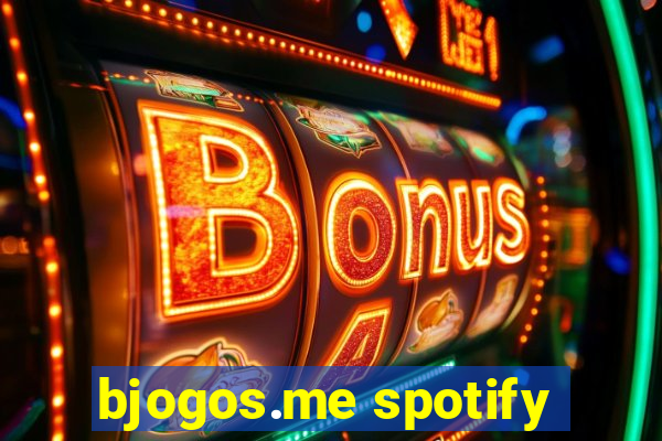 bjogos.me spotify