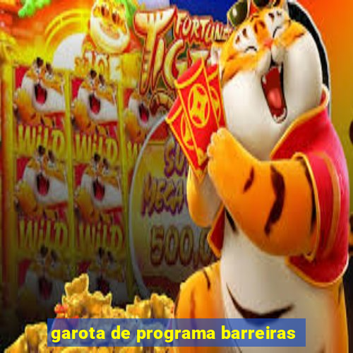 garota de programa barreiras