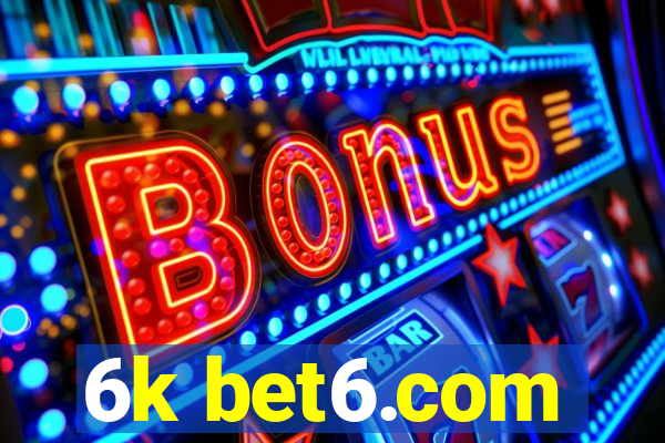 6k bet6.com