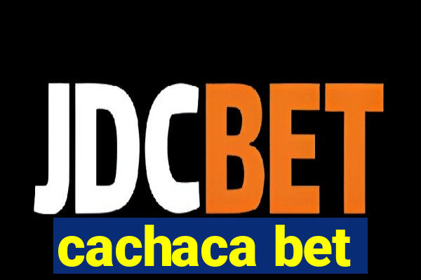 cachaca bet