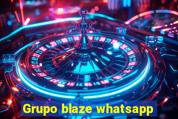 Grupo blaze whatsapp